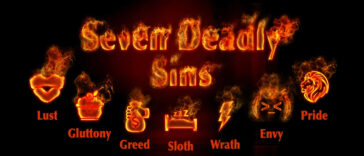 Understanding the Seven Deadly Sins and How They Affect Us