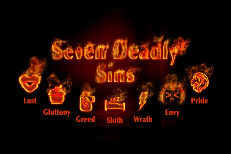 Understanding the Seven Deadly Sins and How They Affect Us
